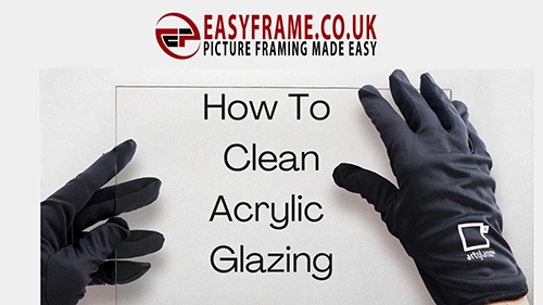 How To.. Clean Acrylic  Glazing