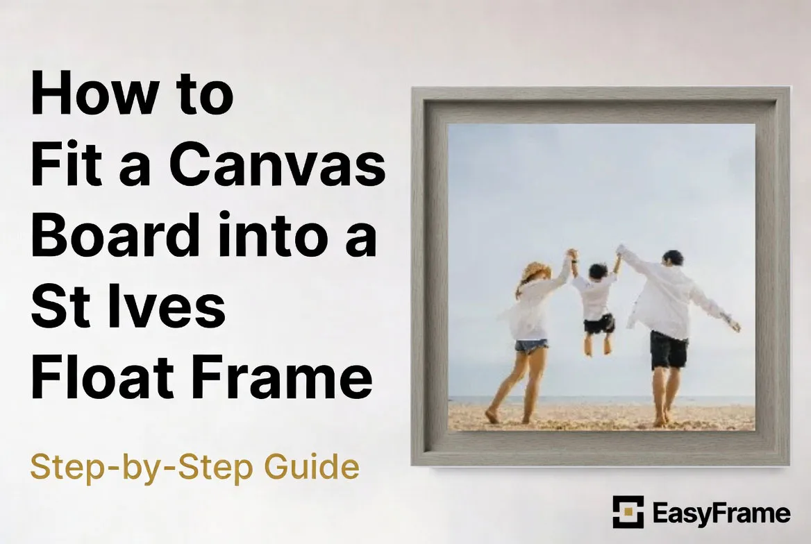 How to Fit a Canvas Board in a St Ives Float Frame