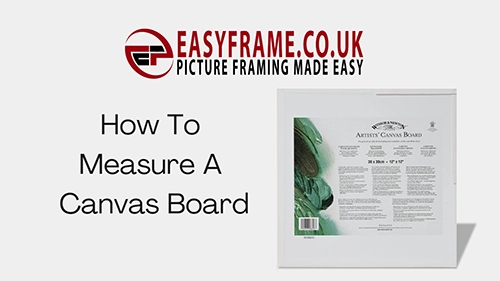 How To... Measure A Canvas Board
