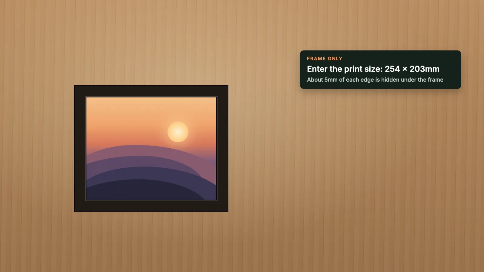 The photo in a frame on its own, its edges just under the frame.
