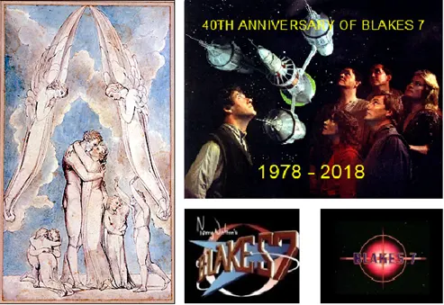 Dont confuse Blakes Heaven (shown left in The Marriage of the Family in Heaven with Blakes 7, the cult TV series now 40 years old).